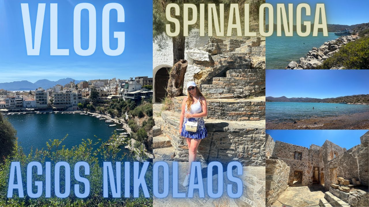 🌴VLOG KRETA 2023-🏝AGIOS NIKOLAOS I SPINALONGA🌺