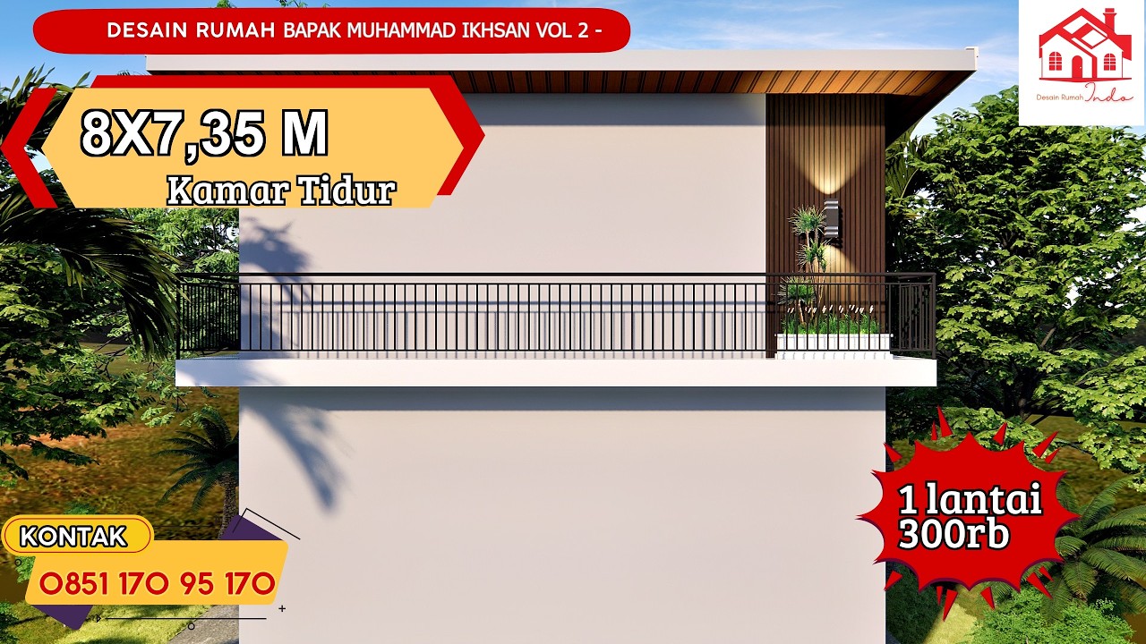 DESAIN RUMAH INDO MODEL MINIMALIS UKURAN 8 X 7,35M 1 LANTAI (Bapak Muhammad Ikhsan)