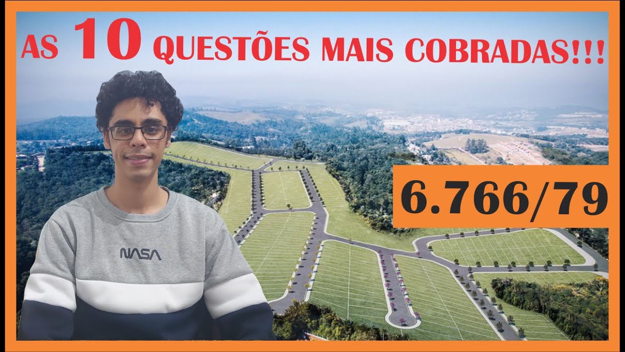 AS 10 QUESTÕES MAIS COBRADAS DA LEI 6766/79!!!
