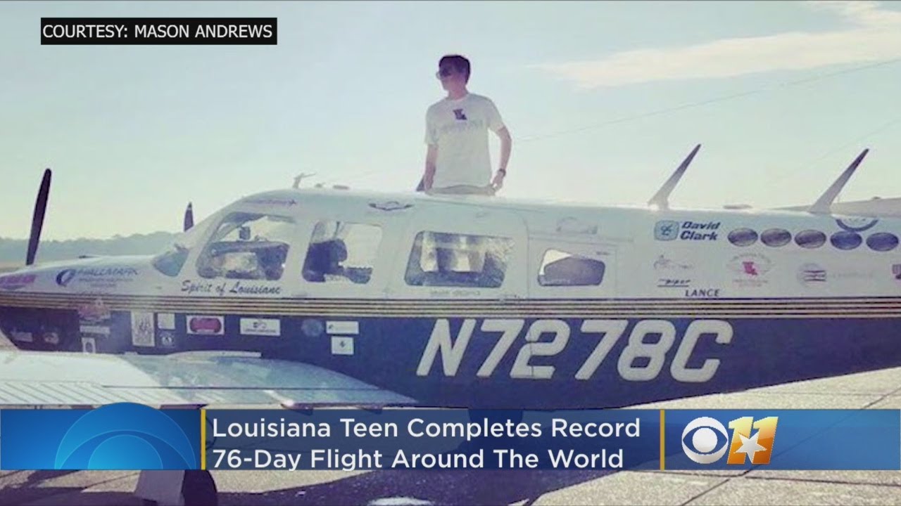 Louisiana Teen Completes Record-Breaking 76-Day Flight Around The World