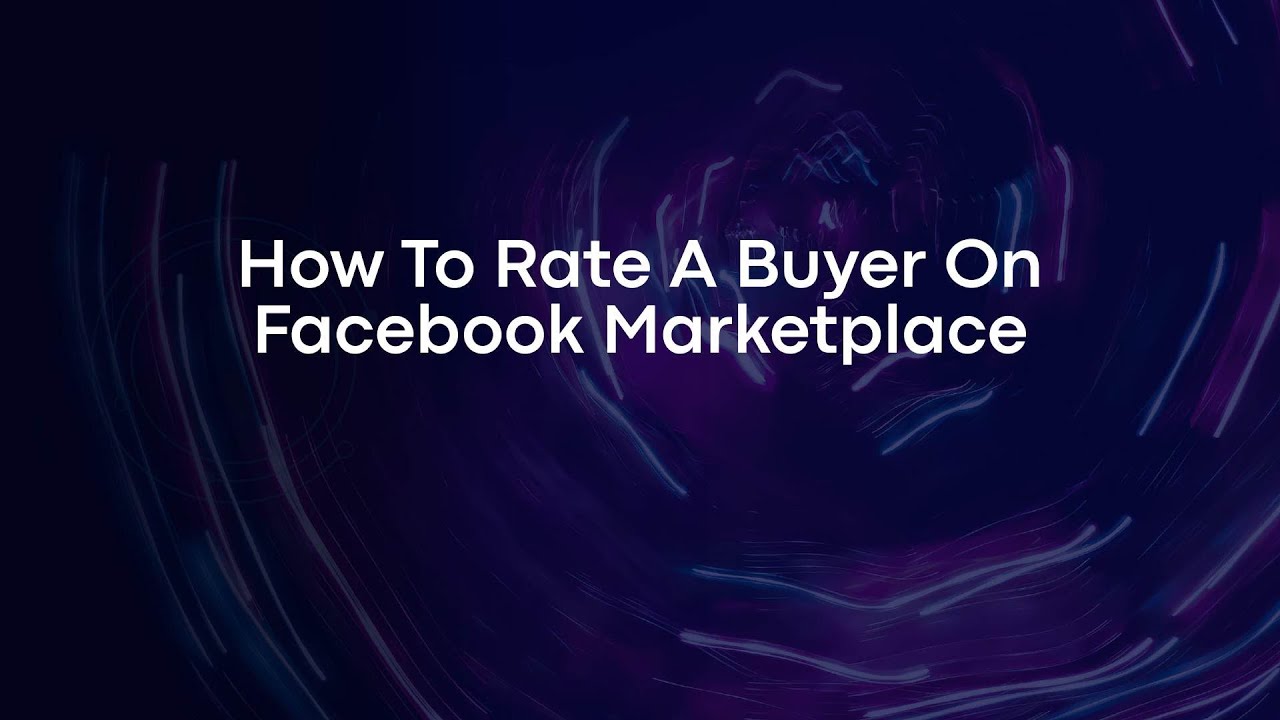 How To Rate A Buyer On Facebook Marketplace