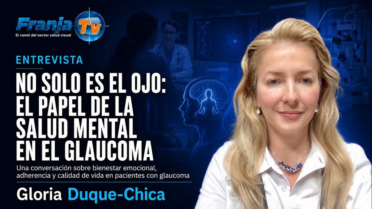 #SVH No solo es el ojo: El papel de la salud mental en el glaucoma