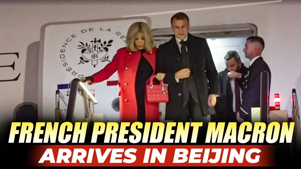 LIVE: French President Emmanuel Macron arrives in Beijing for a three-day state visit