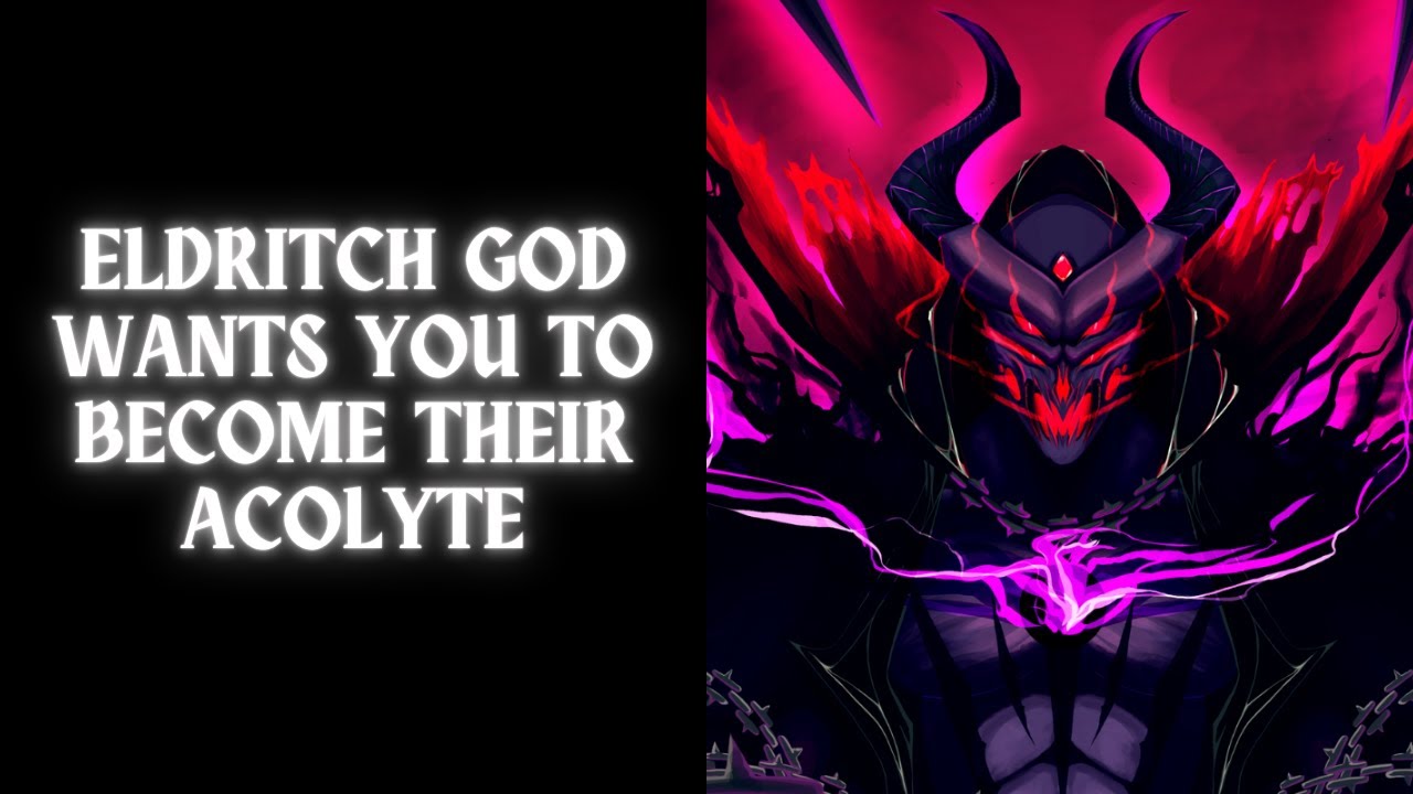 Eldritch God Wants You To Become Their Acolyte | VA