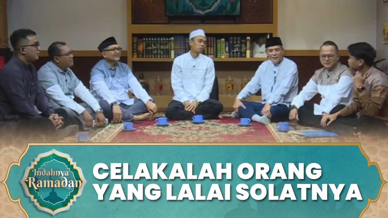Mendidik Anak Agar Rajin Solat Sejak Dini | Ustadz Abdul Somad - Indahnya Ramadan