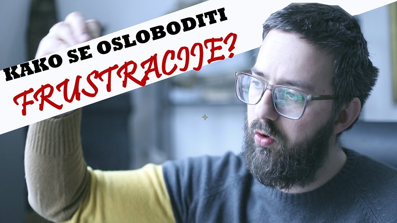 Kako se resiti frustracije?