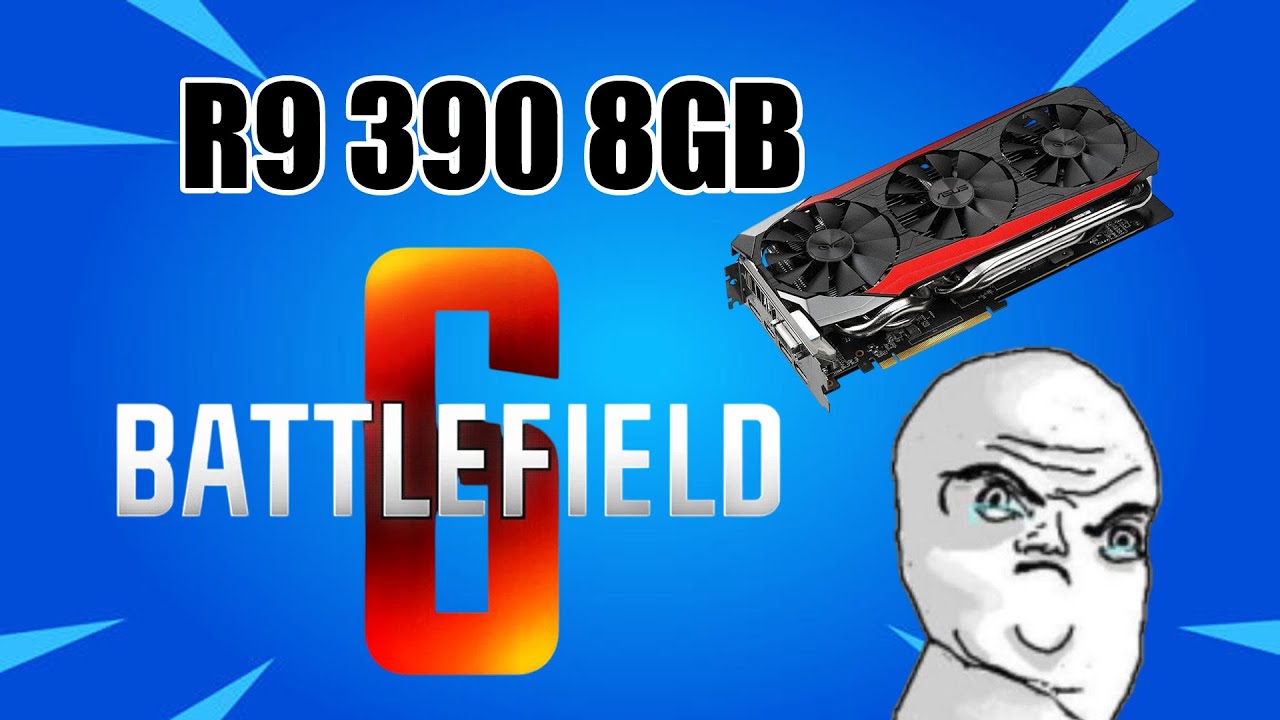 AMD R9 390 8GB - Battlefield 6 - It's better than you think