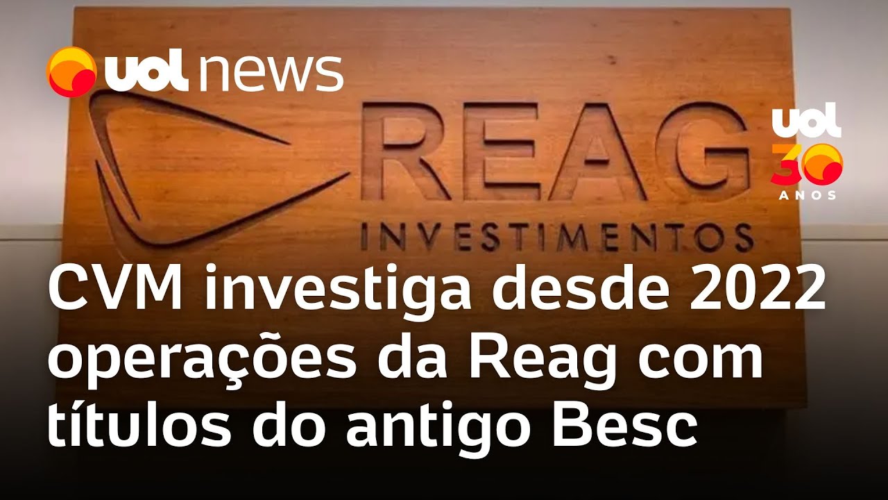 CVM apura desde 2022 operações da Reag com títulos de antigo banco de SC