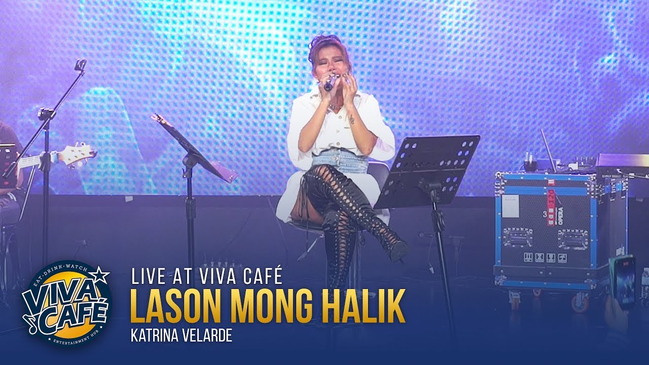 LIVE at VIVA CAFE featuring Katrina Velarde - Lason Mong Halik