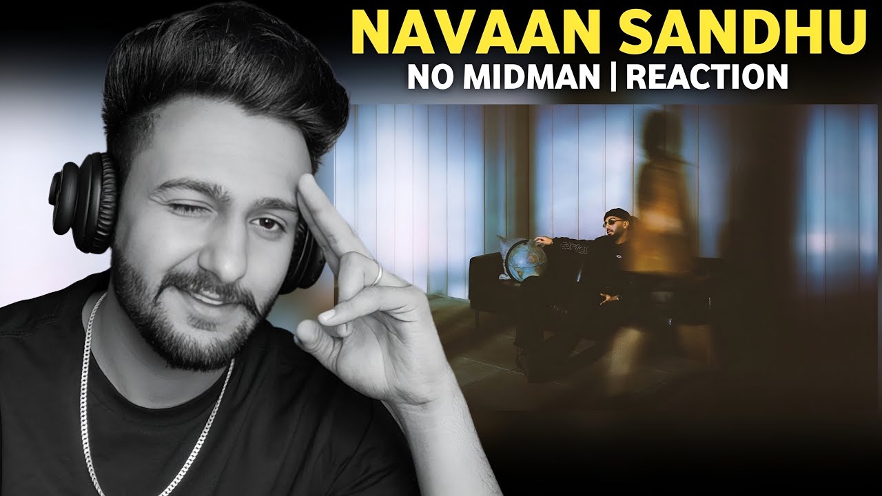 Reaction on NO MID-MAN : Navaan Sandhu | Husky Music 