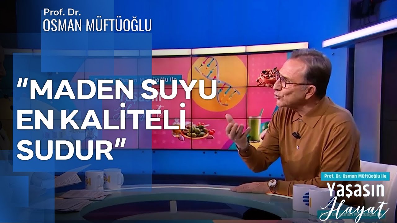 Maden Suyu İçmenin Faydaları Nelerdir? | Prof. Dr. Osman Müftüoğlu
