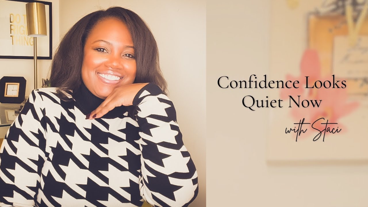 Confidence Looks Quiet Now