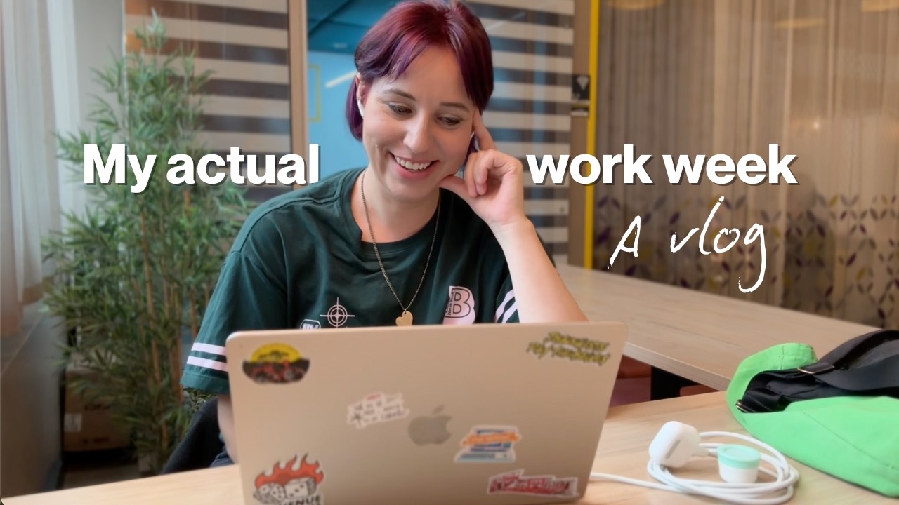 My actual work week: a fun little vlog