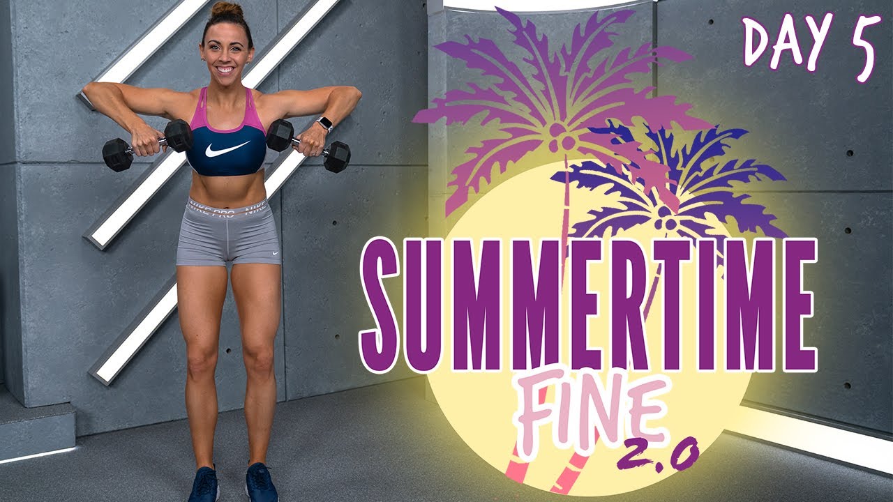30 Minute Upper Body Sculpt Workout | Summertime Fine 2.0 - Day 5