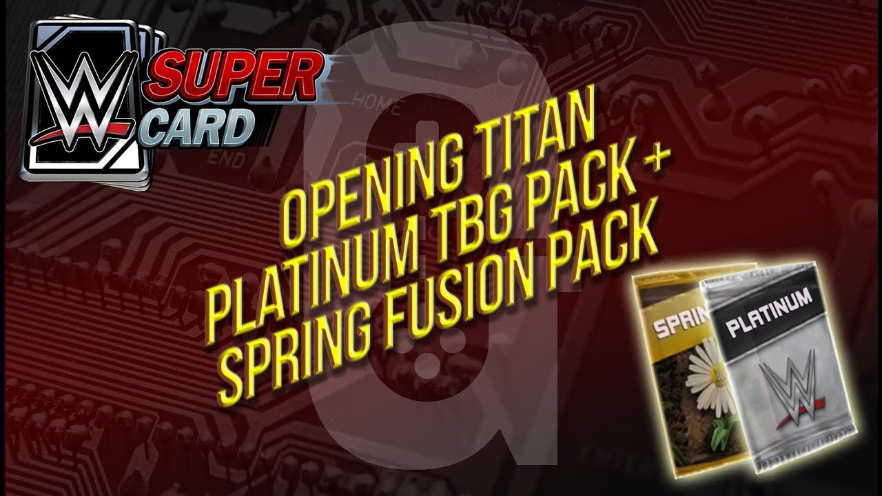 WWE Supercard - Mar 26th Spring Fusion & TBG Platinum Titan Pack 👍🏻