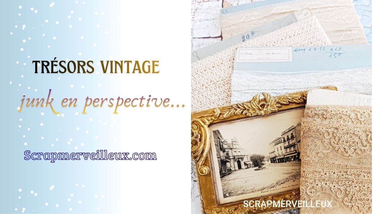 Trésors vintage - en vue d'un junk journal