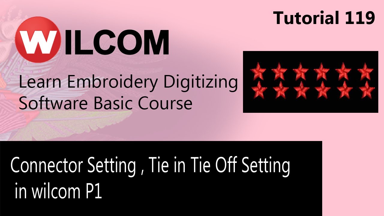 Connector Setting , Tie in Tie Off Setting in wilcom P1