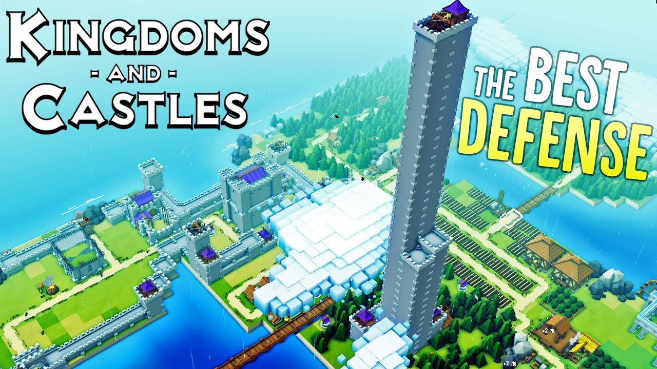 Kingdoms and Castles - The Great Tower - The BEST Defense - Kingdoms and Castles Gameplay