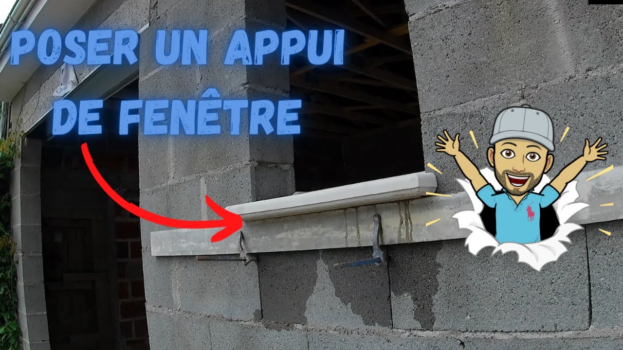 Construire sa maison, Comment poser un appui de fenêtre