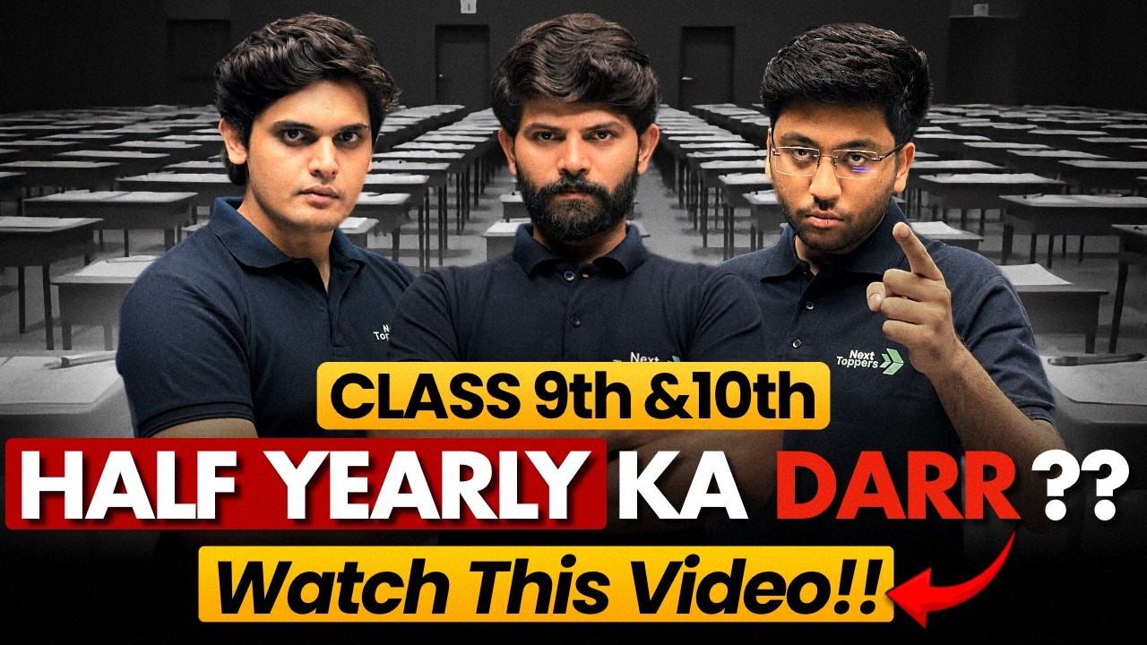Class 9 & 10th - Half Yearly Ka Darr?? 😱 | Check Description 🤫