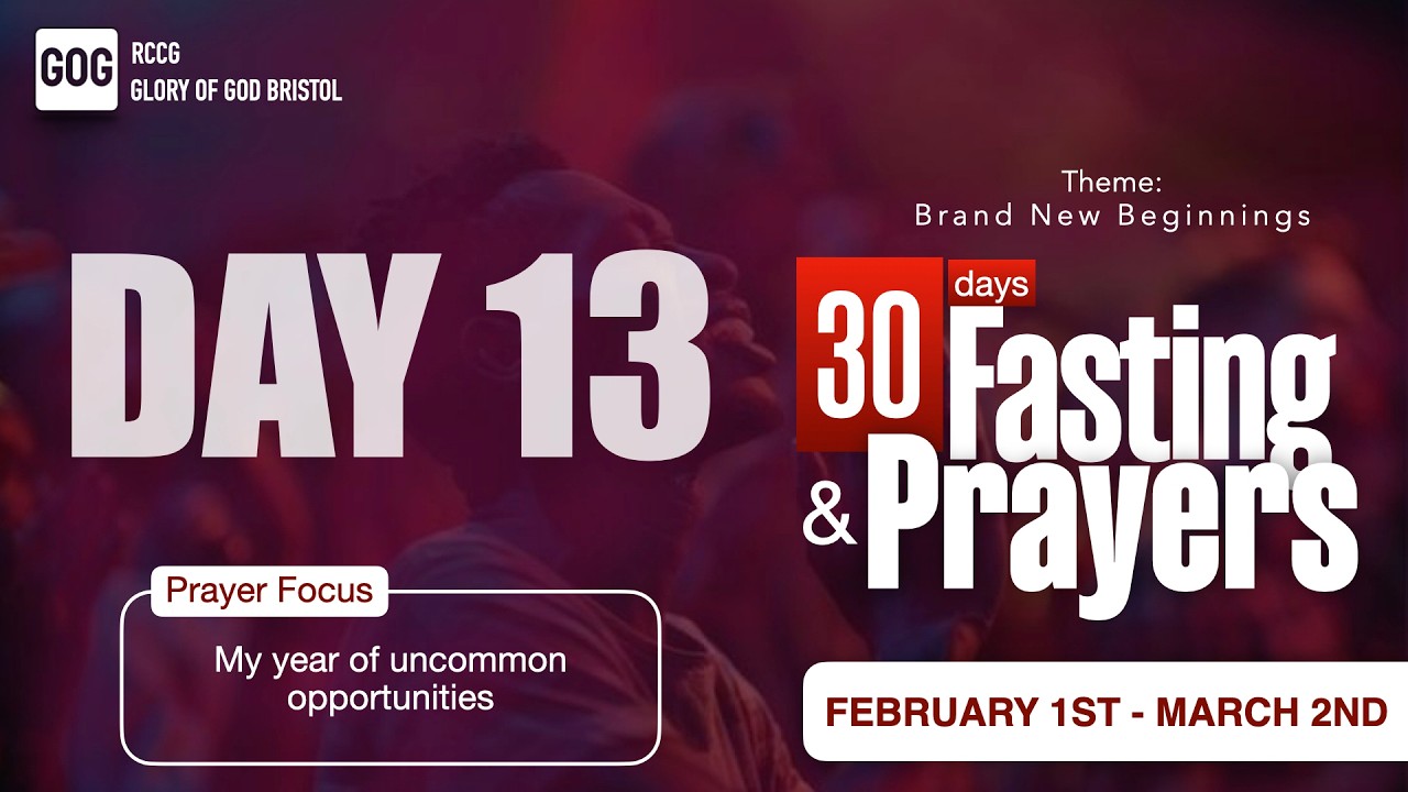 GOG | Day 13 - Fasting and Prayer Service Online 13.02.2026