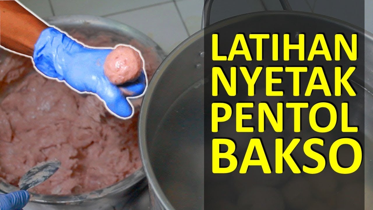 LATIHAN NYETAK PENTOL BAKSO