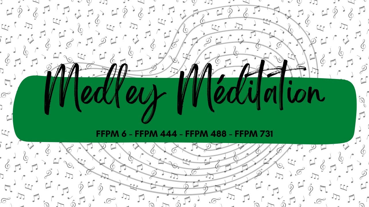 Medley méditation FFPM 6 - FFPM 444 - FFPM 488 - FFPM 731 - Louange instrumentale Malagasy