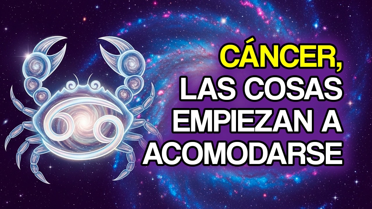 11 señales de que todo empieza a alinearse para CÁNCER