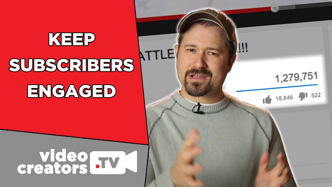 How To Keep Subscribers Watching Your Future Videos
