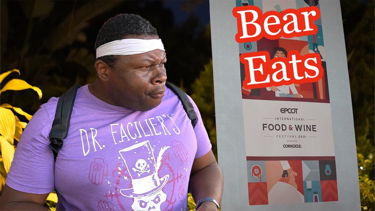 More Bear Eats | 2021 EPCOT International Food and Wine Festival | Walt Disney World