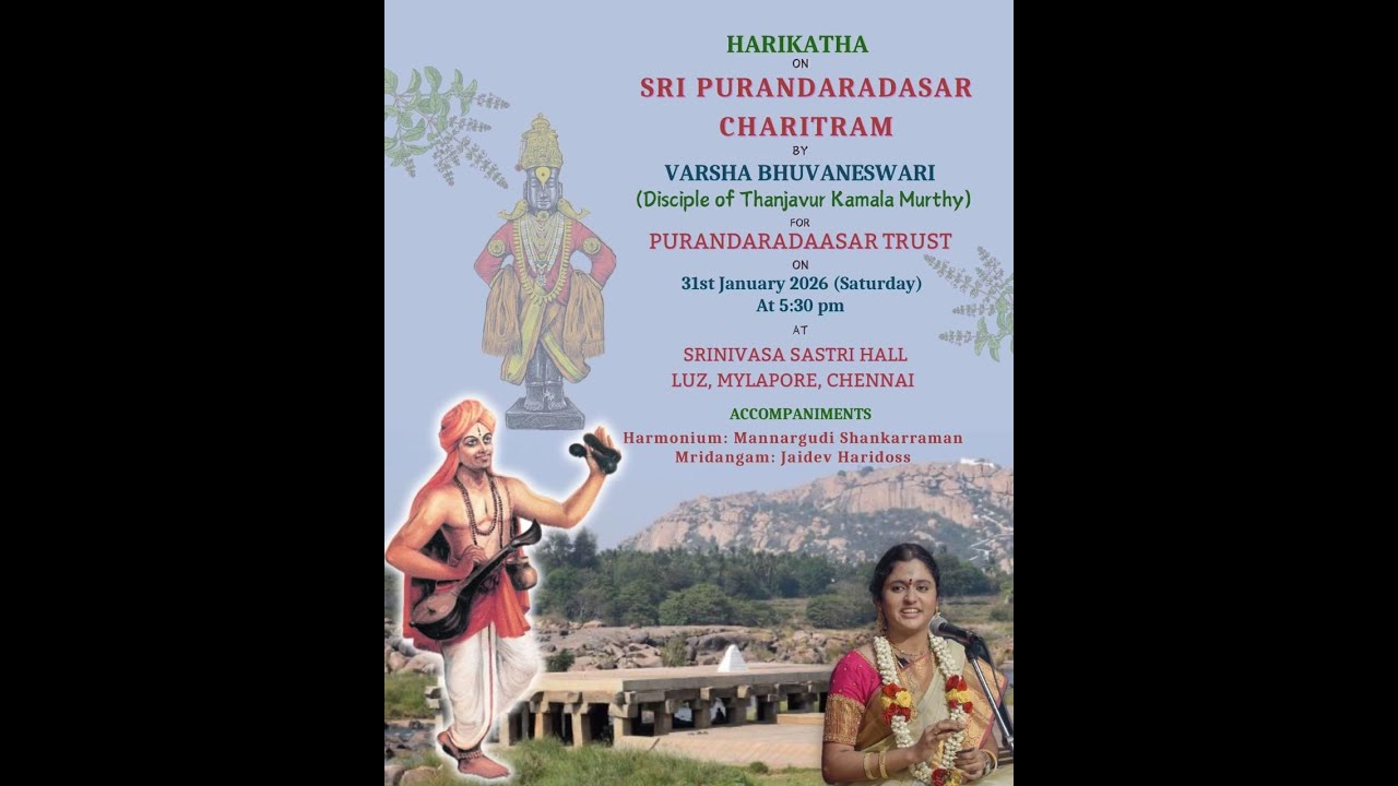 Harikatha Sri Purandaradasar Charitram | Varsha Bhuvaneswari | Disciple of Thanjavur Kamala Murthy