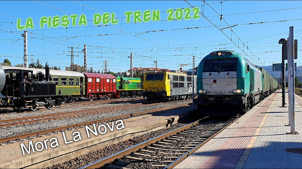 La Fiesta del Tren 2022 [Mora La Nova]