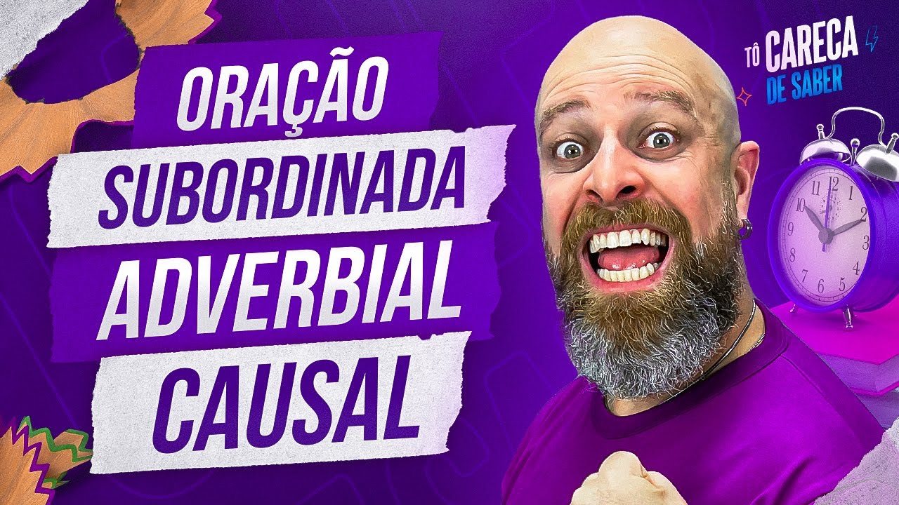 Oração Subordinada Adverbial Causal [Professor Noslen] #carecadesaber #professornoslen