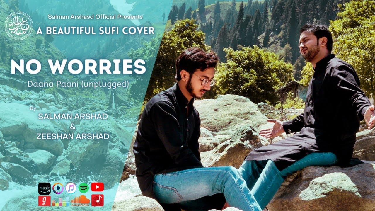 Daana Paani Song (Unplugged) - No Worries ● By Salman Arshad - Zeeshan Arshad ● Official 4K Video