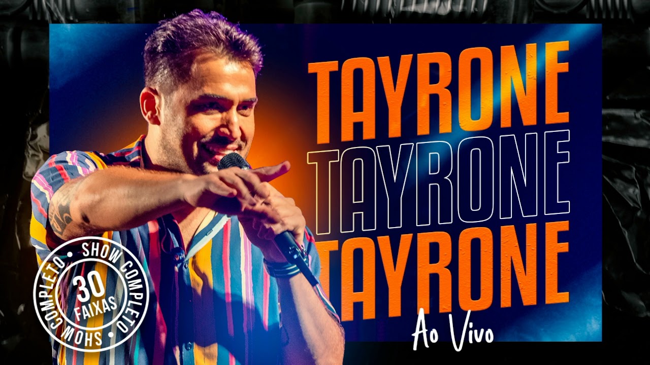 Tayrone Ao Vivo | Show Completo