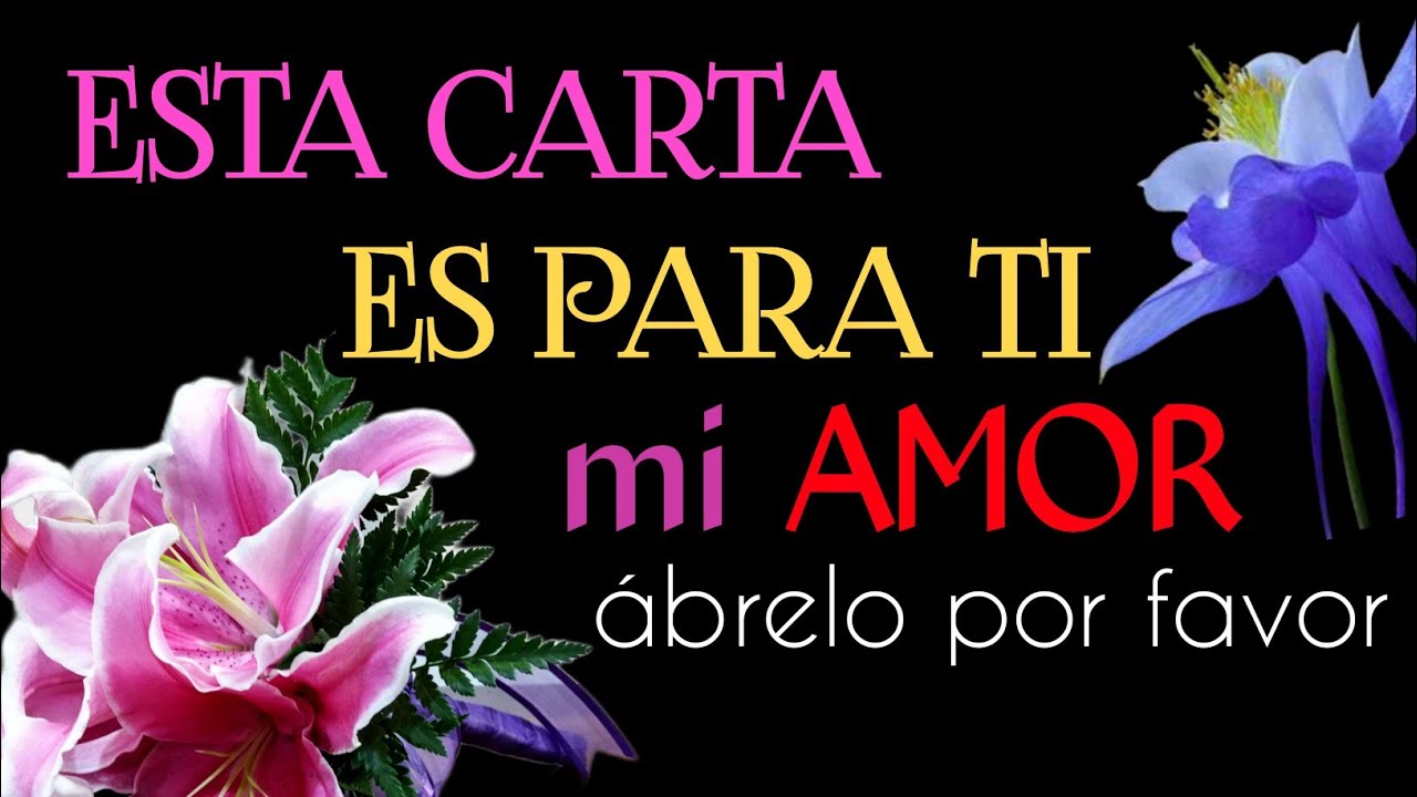 ❤️Esta carta es para ti amor ❤️/ CARTA DE AMOR PARA LA MUJER QUE AMO