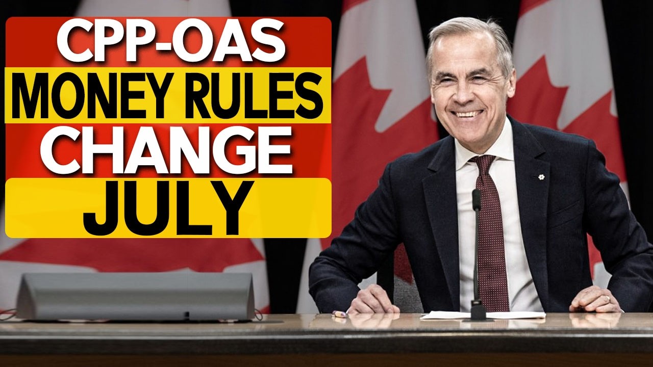 URGENT July 2026 CPP & OAS Changes Every Senior Must Know!