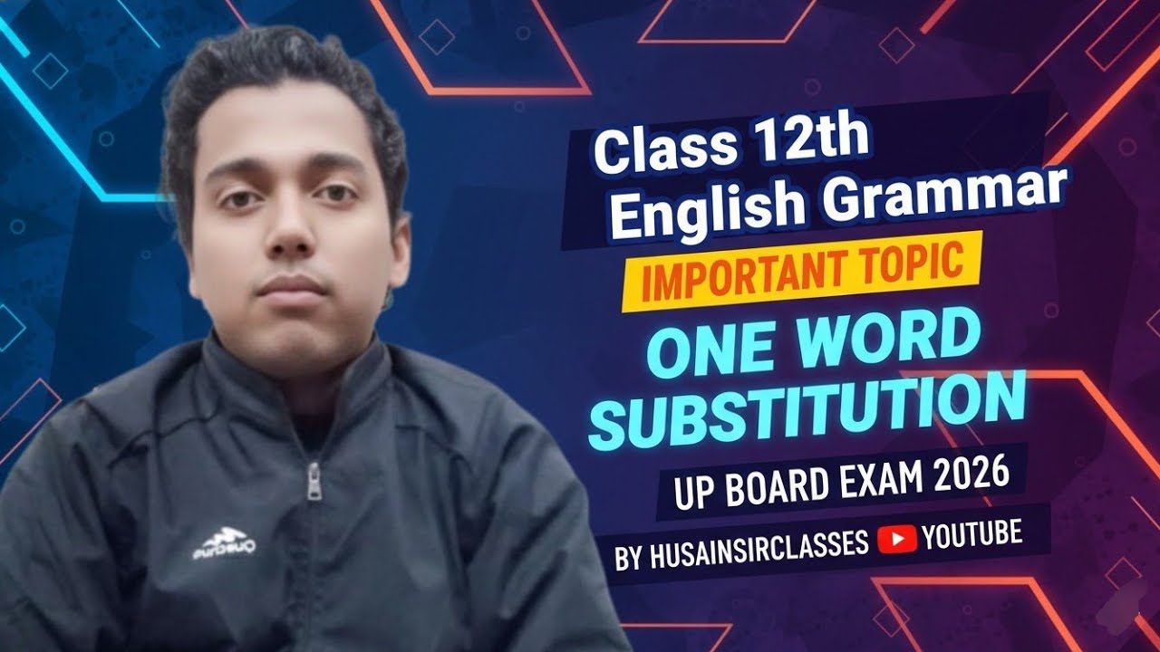 Class 12 English Grammar One Word Substitution|12th English Grammar series Revision Class  husainsir