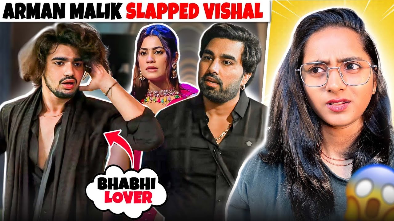 Armaan Malik slaps Bhabhi lover Vishal Panday 😱