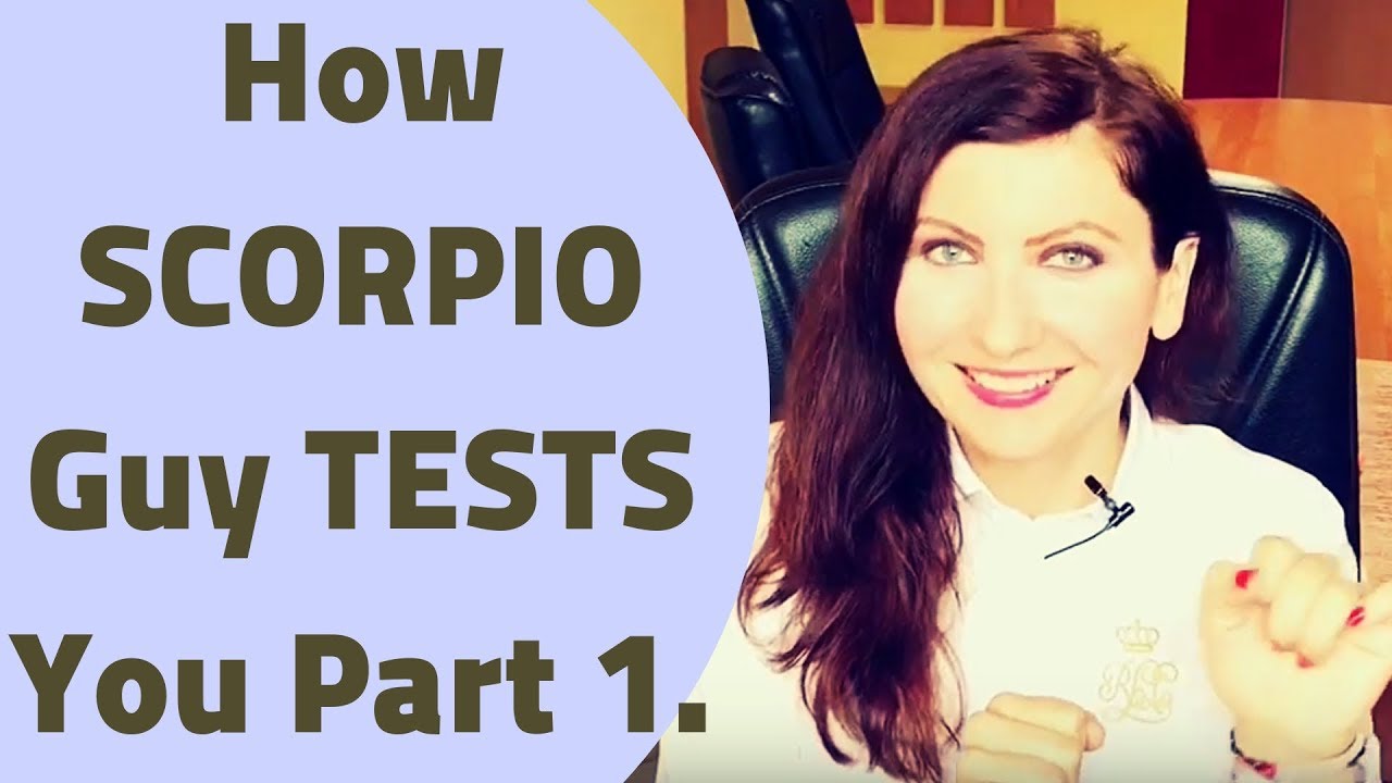 Scorpio’s Tests part. 1
