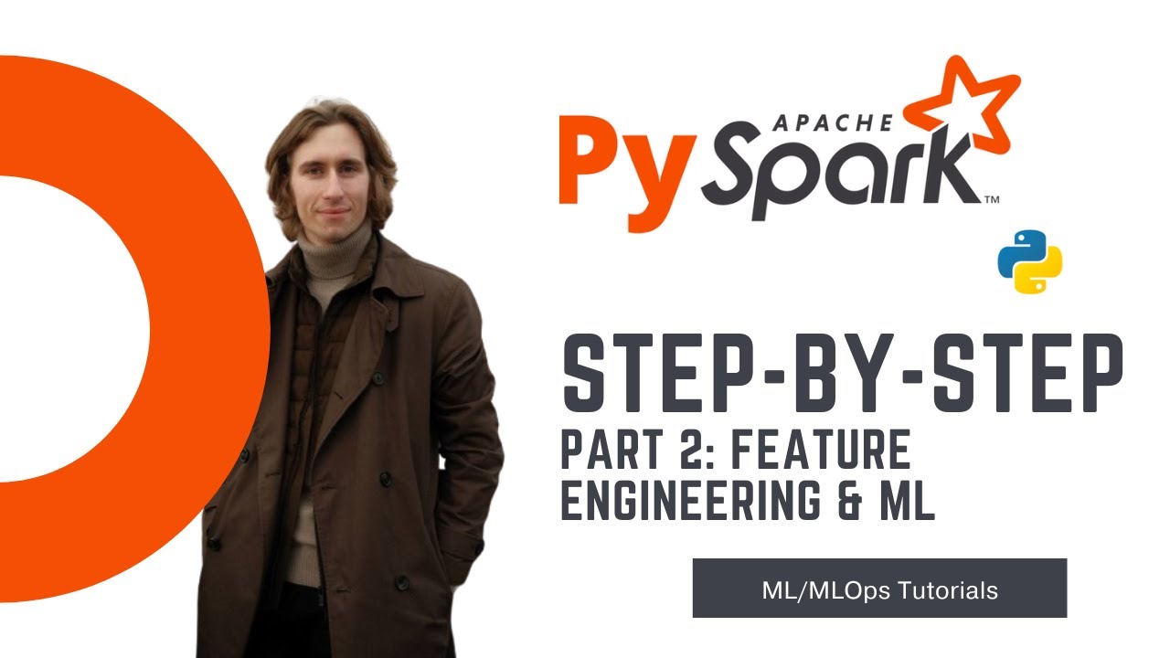 PySpark Tutorial for Beginners: Feature Engineering and Machine Learning