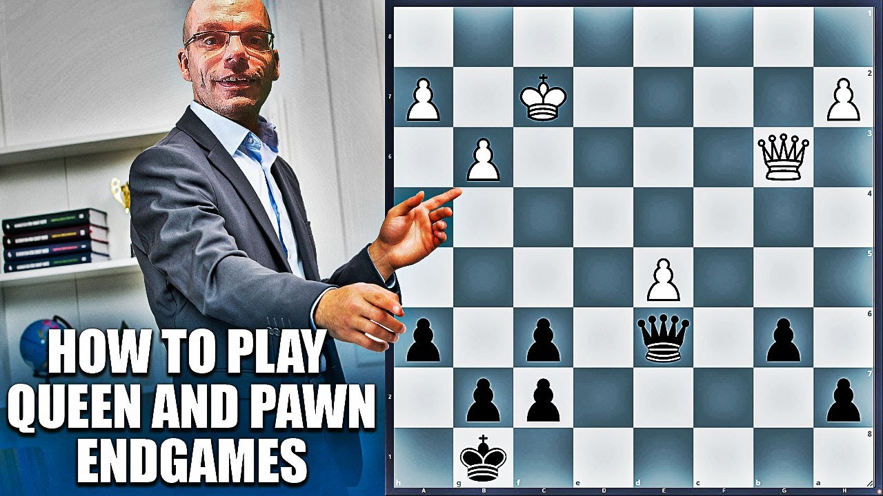 How to play Queen and Pawn Endgames?