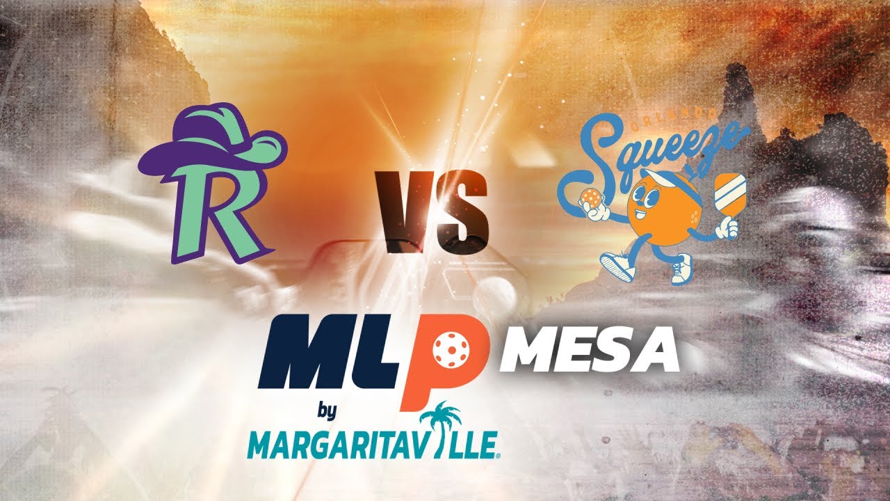 MLP 2023 Mesa I Orlando Squeeze vs. Texas Ranchers I Thursday I Day 1 I Champ. Court I Challenger