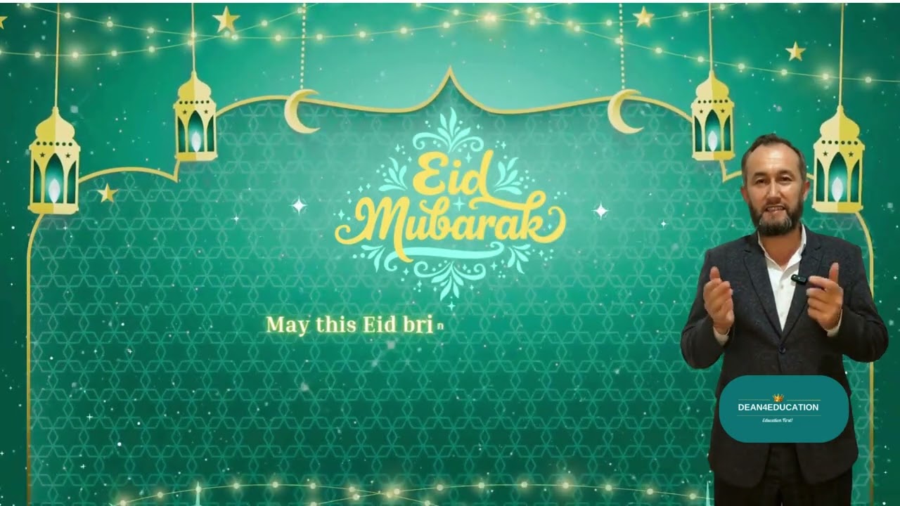 Eid Al-Adha Mubarak 2025 | A Heartfelt Greeting from Dean4education 🌙✨