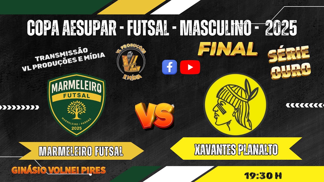 MARMELEIRO FUTSAL  X  XAVANTES PLANALTO - COPA AESUPAR - MASCULINO -  2025 - FINAL