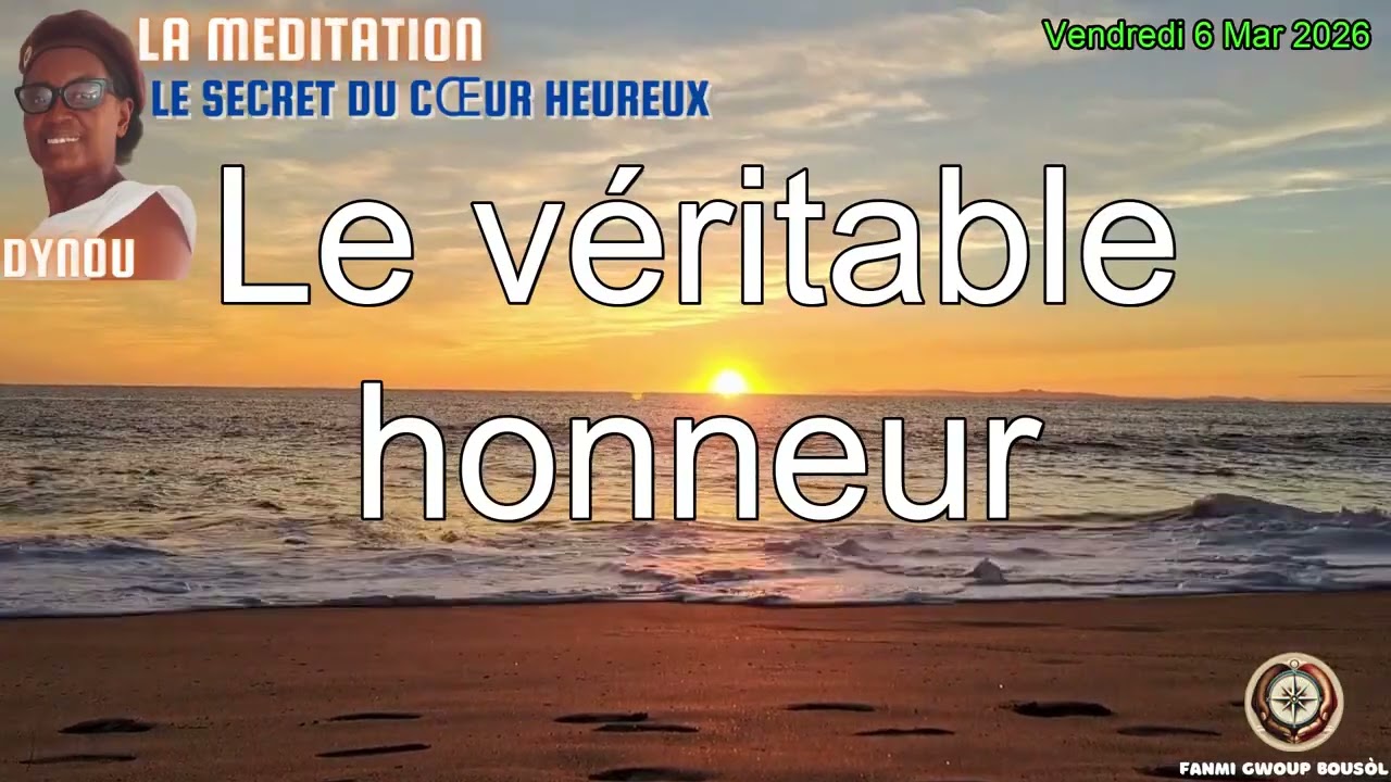 Le véritable honneur | Méditation du 6 mars