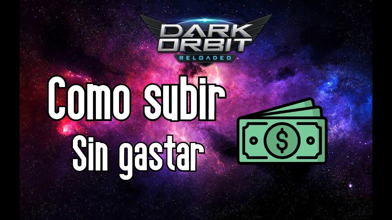 Darkorbit en 2023 sin gastar dinero es viable?