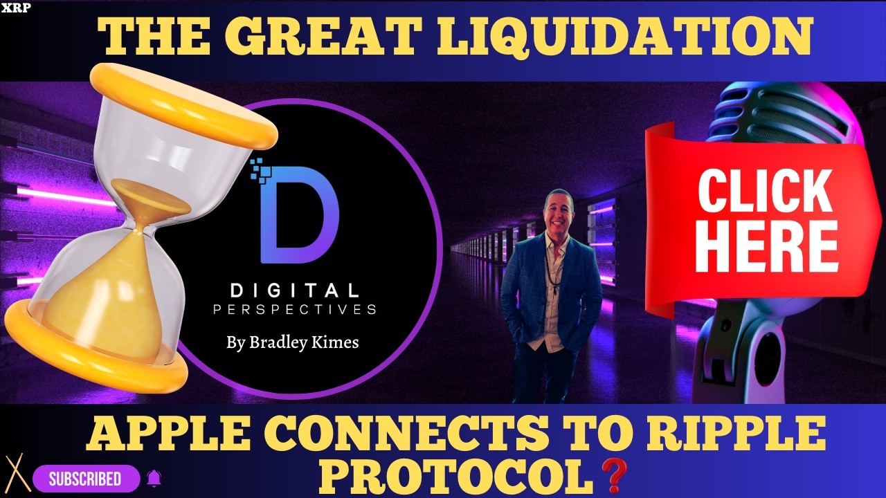XRP- The Great Liquidation - ApplePay Connects To Ripple Protocol?