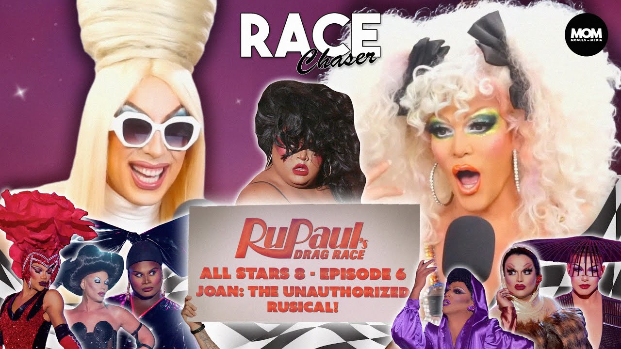 Race Chaser AS8 E6 “JOAN: The Unauthorized Rusical!”