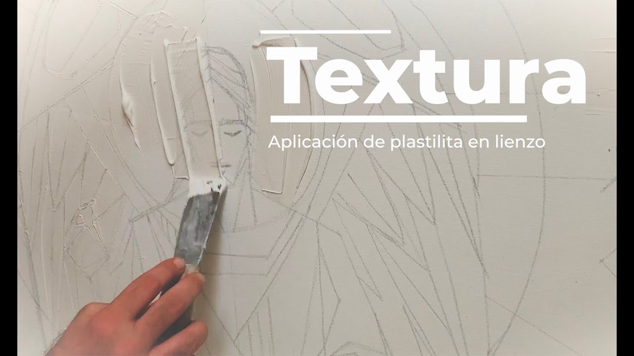 Agrega textura a tu lienzo / Plastilita